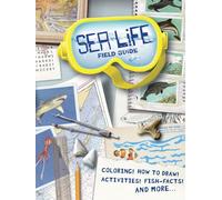 Sea Life Field Guide: Coloring, How to Draw, Activities, Fish-facts and More! (Dover Science for Kids)