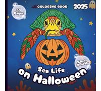 Sea Life on Halloween - Coloring Book 2025 for Adults and Kids - Simple Mandala Style: 50 Pages of Ocean Friends Ready to Trick-or-Treat