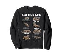 Sea Lion Life Funny Seal Marine Animal Behavior Sweatshirt