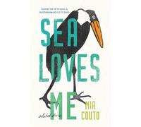 Sea Loves Me: Selected Stories (Biblioasis International Translation Series)