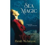 Sea Magic: A treasure hunt through the mists of time.