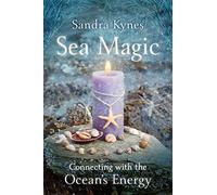 Sea Magic: Connecting with the Ocean's Energy