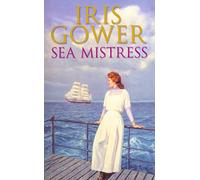 Sea Mistress: A gripping and moving Welsh saga that will keep you turning the pages