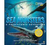 Sea Monsters: A Prehistoric Adventure