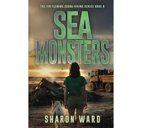 Sea Monsters: The Fin Fleming Scuba Diving Mystery Series