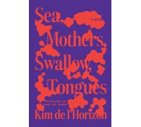 Sea, Mothers, Swallow, Tongues