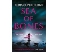 Sea of Bones: an atmospheric psychological thriller with a compelling female lead
