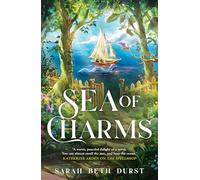 Sea of Charms: A delightful cosy fantasy about music, the high seas and unexpected romance from the acclaimed author of The Spellshop (The Spellshop, 3)