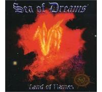 Sea of Dreams - Land of Flames