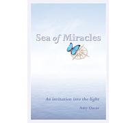 Sea of Miracles: An Invitation from the Angels