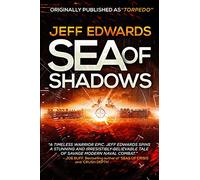 Sea of Shadows: 1 (USS Towers Trilogy)