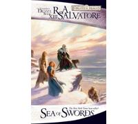[Sea of Swords (Forgotten Realms: The Legend of Drizzt) (Forgotten Realms Novel: Legend of Drizzt)] [By: R.A. Salvatore] [June, 2009]