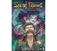 Sea of Thieves: Origins: Champion of Souls (Graphic Novel)