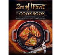 Sea of Thieves: The Cookbook