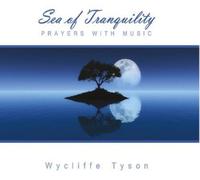 Sea of Tranquility: Prayers with Music