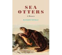 Sea Otters: A History (Studies in Pacific Worlds)