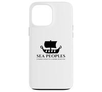 Sea Peoples - Ancient Bronze Era Mediterranean History Meme Case for iPhone 13 Pro Max