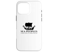 Sea Peoples - Ancient Bronze Era Mediterranean History Meme Case for iPhone 16 Pro Max