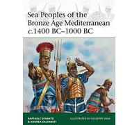 Sea Peoples of the Bronze Age Mediterranean c.1400 BC-1000 BC: (Elite)