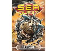 Sea Quest: Fangor the Crunching Giant: Book 30