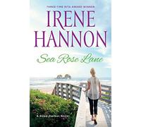 Sea Rose Lane: A Hope Harbor Novel