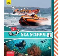 Sea School: Learning about life, God and the Bible through the seas and oceans. (Discover. Learn. Live.)