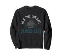 Sea Shanty or Pirate Design for we'll take our leave and go Sweatshirt