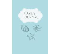Sea Shell Daily Journal - Ocean-Themed Lined Notebook for Writing, Notes, and Reflections | Coastal Aesthetic Journal: A calming seashell-inspired ... creativity, and everyday thoughts.