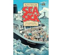 Sea Sick: The Adventures of a Ship’s Doctor