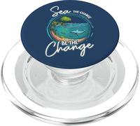 Sea The Change Be The Change Ocean Conservation Ocean Day PopSockets PopGrip for MagSafe