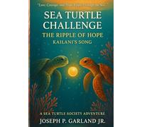 Sea Turtle Challenge The Ripple of Hope Kailanis Song