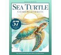 Sea Turtle Coloring Book for Adults, Sea Turtle Gifts: Sea Life Adult Coloring Pages, Animals of the Ocean