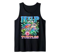 Sea Turtle HELP OUR TURTLES Funny Turtles Tank Top