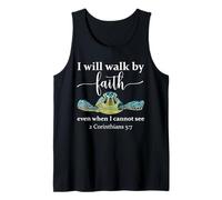 Sea Turtle I Will Walk by Faith Not Sight When I Cannot See Tank Top