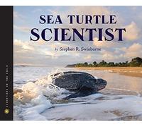 Sea Turtle Scientist (Scientists in the Field) (Scientists in the Field (Paperback))