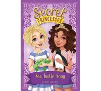 Sea Turtle Song: Book 18 (Secret Princesses)