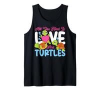 Sea Turtle Tortoise All You Need is Love and Turtles Tank Top