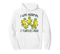 Sea Turtle Tortoise I Was Normal 2 Turtles Ago Pullover Hoodie