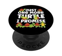 Sea Turtle Tortoise Just One More Turtle I Promise PopSockets Adhesive PopGrip