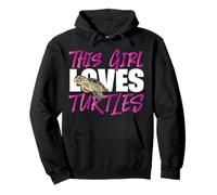 Sea Turtle Tortoise This Girl Loves Turtles Pullover Hoodie
