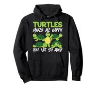Sea Turtle Tortoise Turtles Makes Me Happy You, Not So Much Pullover Hoodie