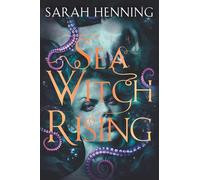 Sea Witch Rising