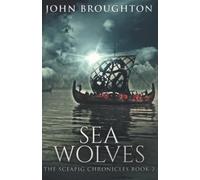 Sea Wolves (The Sceapig Chronicles)