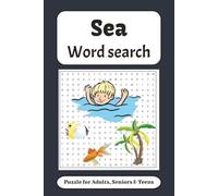 Sea Word Search Puzzle Book: Word searches with Easy to Read Print about Sea, Marine, Ocean and More |6x9 inches, 110 pages | 50+ Puzzles … Gift for Birthdays, Holidays