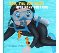 Sea, You can Swim with Many Friends: 2 ("Sea You" Series)