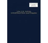 Seabee Cruise Book 141 NCB WW II Series