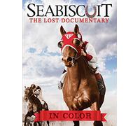 Seabiscuit The Lost Documentary (in Color)