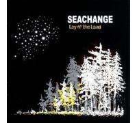 Seachange - Lay Of The Land
