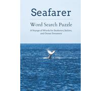 Seafarer Word Search Puzzle: A Voyage of Words for Seafarers, Sailors, and Ocean Dreamers