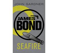 Seafire : A James Bond thriller